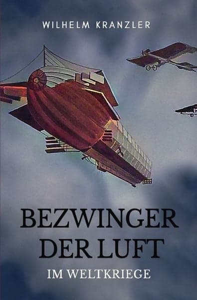Bezwinger der Luft im Weltkriege