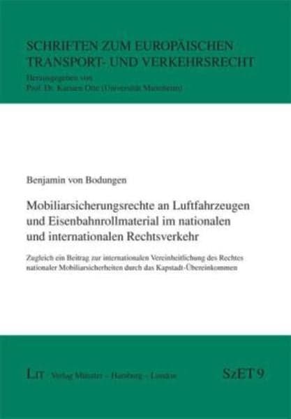 Bodungen, B: Mobiliarsicherungsrechte an Luftfahrzeugen und